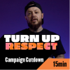 Turn Up Respect Campaign Cutdown